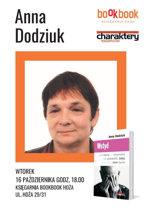 Księgarnia BookBook, Anna Dodziuk, "Wstyd. Jak lepiej go rozumieć i nie pozwolić, żeby zatruwał nam życie”,